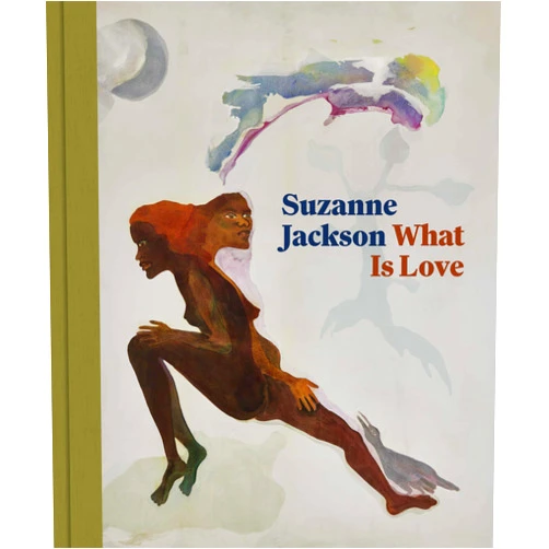 By Kellie Jones (Author), Paulina Pobocha (Author), Taylor Jasper (Author), Jenny Gheith (Editor), Taylor Aldridge (Contributor), Tiffany Barber (Contributor), Molly Garfinkel (Contributor), Meredith George Van Dyke (Contributor), Jody Waynberg (Contributor) & 5 more Suzanne Jackson: What Is Love