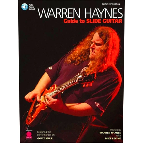 Mike Levine,Warren Haynes Warren Haynes - Guide to Slide Guitar | Educational Series Sheet Music Book | Beginner to Intermediate Slide Guitar Lessons with Online Audio for Electric and Acoustic Players and Blues Rock Fans
