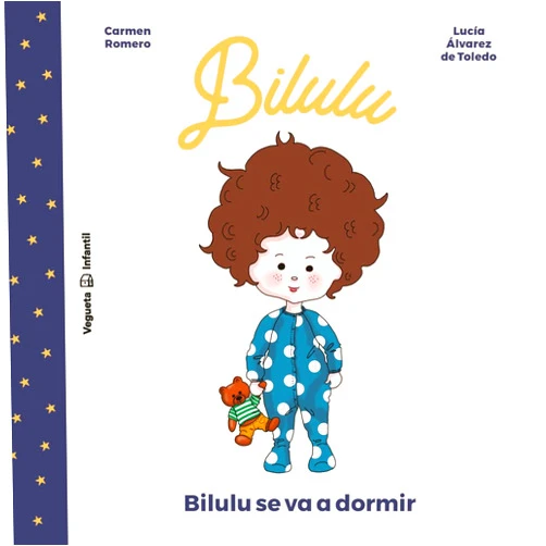 Carmen Romero,Lucía Álvarez de Toledo Bilulu se va a dormir (Crece con Bilulu) (Spanish Edition)