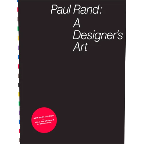 Paul Rand,Steven Heller Paul Rand: A Designer's Art