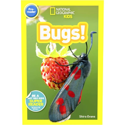 Shira Evans Bugs! (National Geographic Kids Readers, Pre-Reader)