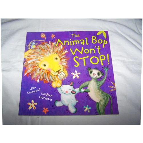 Jan Ormerod,Lindsey Gardiner The Animal Bop Won't Stop (Jan Ormerod's Musical CDs and Books)