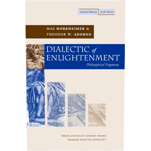 By Max Horkheimer (Author), Theodor W. Adorno (Author), Gunzelin Schmid Noerr (Editor), Edmund Jephcott (Translator) & 1 more Dialectic of Enlightenment (Cultural Memory in the Present)