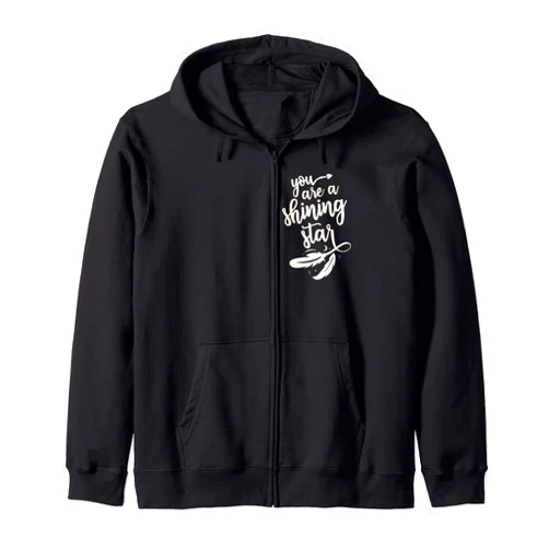 Shining stars and pretty hearts designs Cute you're a shining star pretty boho star for one you love Zip Hoodie