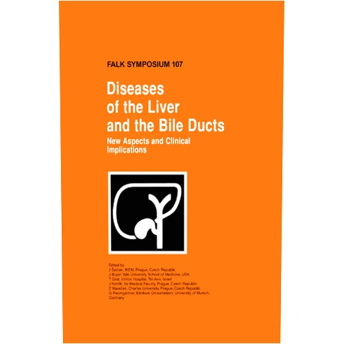 J. Spicák,J.L. Boyer,T. Gilat,J. Kotrlik,Z. Marecek,G. Paumgartner Diseases of the Liver and the Bile Ducts: New Aspects and Clinical Implications (Falk Symposium, 107)