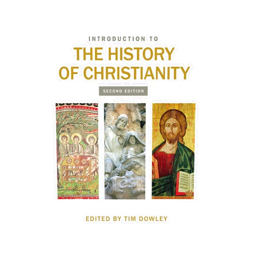 By Tim Dowley (Author, Editor) Format: Kindle Edition Introduction to the History of Christianity: Second Edition