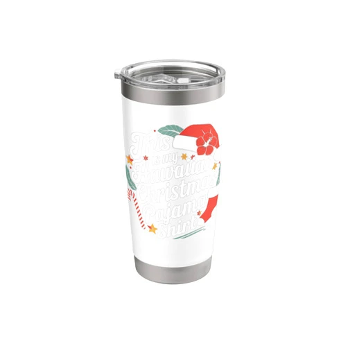 This Is My Hawaiian Christmas Pajama Family Group This Is My Hawaiian Christmas Pajama Matching Family Hawaii Stainless Steel Insulated Tumbler