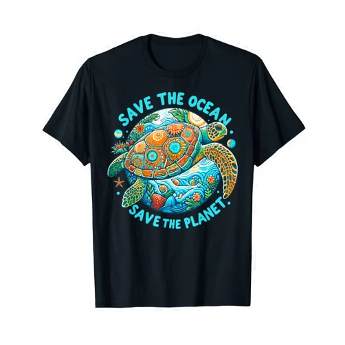 Funny World Environment Day And Earth Day Ideas Save The Ocean Save The Planet Cute Sea Turtle T-Shirt