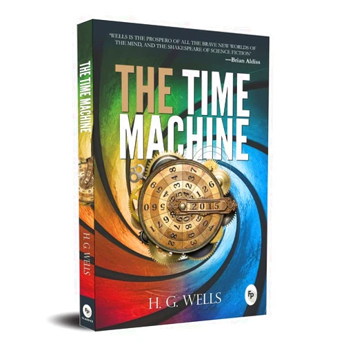 By H. G. Wells (Author) The Time Machine