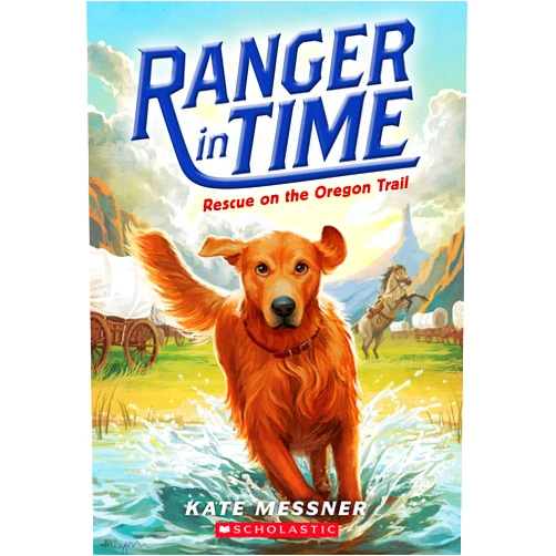 By Kate Messner (Author), Kelley McMorris (Illustrator) Rescue on the Oregon Trail (Ranger in Time #1) (1)
