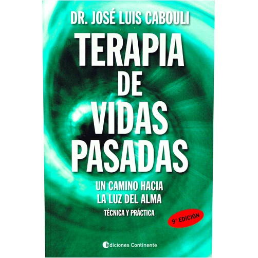 Spanish Edition by Jose Luis Cabouli (Author) Terapia de Vidas Pasadas: Tecnica y Practica (Spanish Edition)