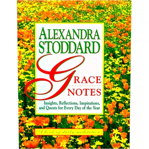 Alexandra Stoddard Grace Notes