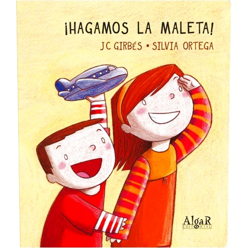 Joan Carles Girbés Aparisi,Silvia Ortega Ruiz,Mar Aranda García ¡Hagamos la maleta!