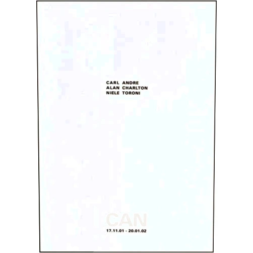 French Edition by collectif (Author) CAN - Carl Andre - Alan Charlton - Niele Toroni
