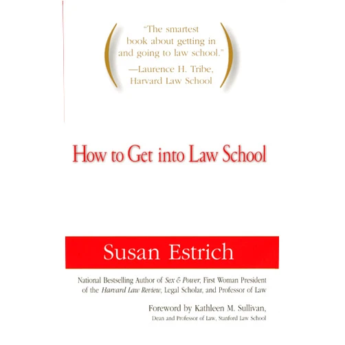 Susan Estrich How to Get Into Law School