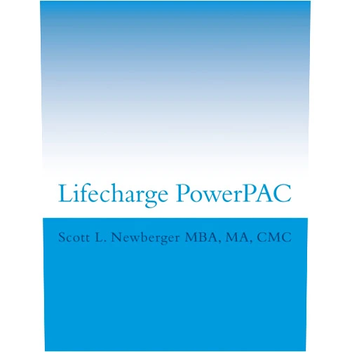 By Scott L. Newberger MBA (Author) Lifecharge PowerPac: Principles, Applications and Charts