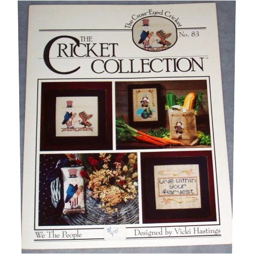 Vicki Hastings The Cricket Collection: We The People (Craft Book, Cross Stitch) (The Cross-Eyed Cricket, #83)