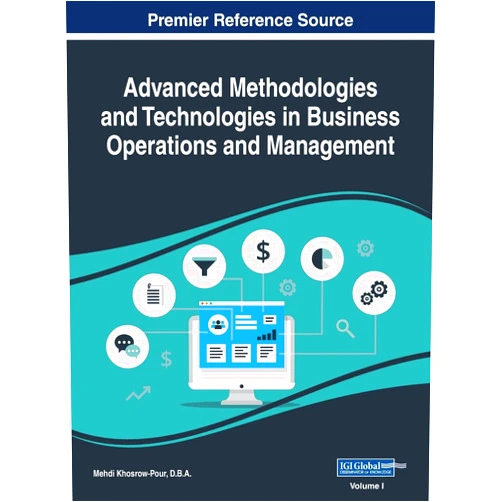 D B a Mehdi Khosrow-Pour Advanced Methodologies and Technologies in Business Operations and Management, VOL 1