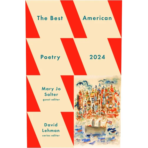 David Lehman,Mary Jo Salter The Best American Poetry 2024 (The Best American Poetry series)