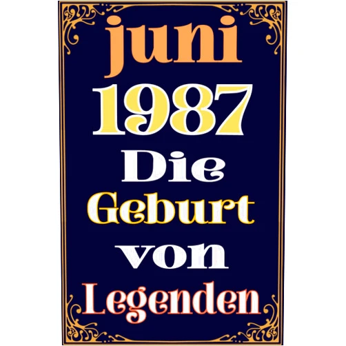 N.M.B publishing 35 Geburtstag Geschenk : Legendär Seit Juni 1987: lustig Geschenk Notizbuch während Quarantäne, Geschenkideen frauen Männer geburtstag 35 jahre, ... vater Geschwister, Notizbuch a5 liniert.