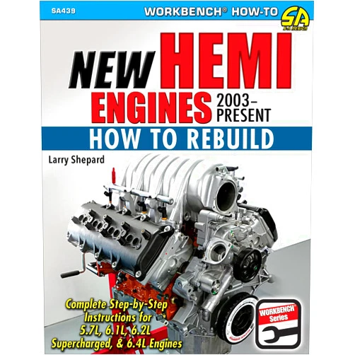 Larry Shepard New Hemi Engines 2003-Present: How to Rebuild