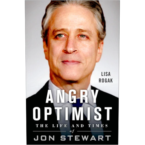 By Lisa Rogak (Author) Format: Kindle Edition Angry Optimist: The Life and Times of Jon Stewart