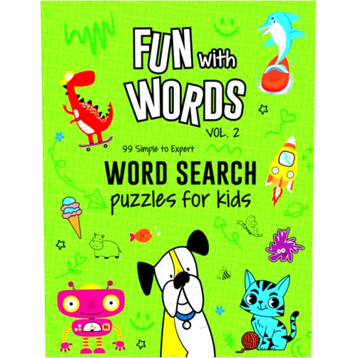 Anne Wamsley Word Search Puzzles for Kids — FUN WITH WORDS, Vol. 2: 99 Simple to Expert Word Games