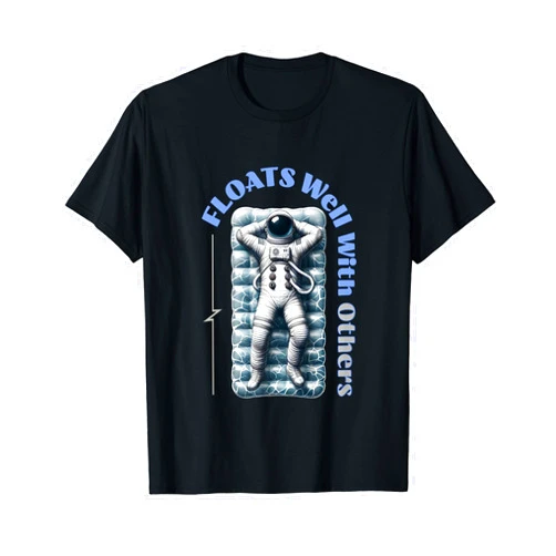 BizzyflyUSA Floats Well With Others Funny Astronaut Pool Float Lazy Day T-Shirt