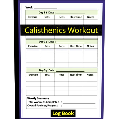 Famd somi Calisthenics Workout Log: Log Book For Calisthenics And Bodyweight Exercises, Calisthenics Training Log Book