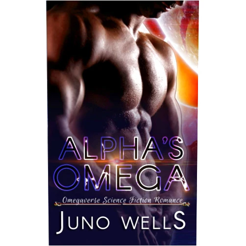 Juno Wells Alpha's Omega