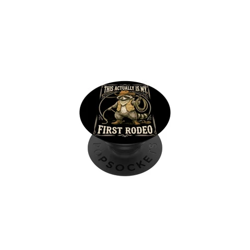 This Actually Is My First Rodeo Raccoon Cowboy Co. This Actually is My First Rodeo Raccoon Cowboy Western Rodeo PopSockets Adhesive PopGrip