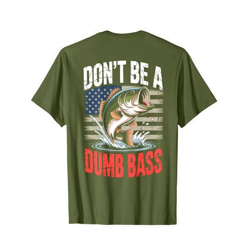 Funny Fishing Gift for Dad Joke from Son Daughter Don't Be A Dumb Bass Fish Camo American Flag Funny Dad Joke T-Shirt