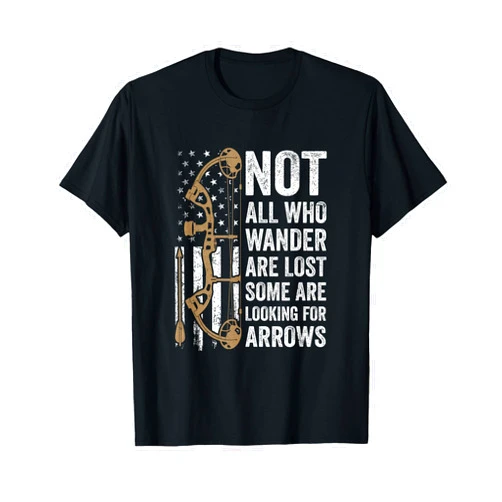 Awesome Archery Bowhunter Bow Arrow Hunting Design Not All Who Wander are Lost Bow Funny Archery American Flag T-Shirt