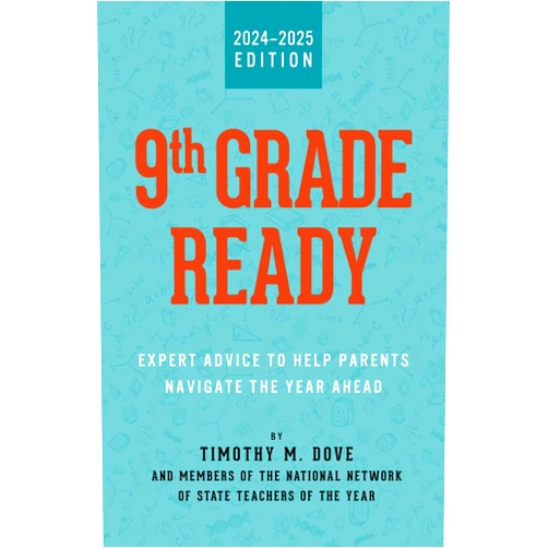 Timothy Dove,Bethany Bernasconi,Heidi Crumrine,Heidi Edwards,Lorynn Guerrero,Barbara Hopkins,Joan Hurley,Carolyn Kielma,Stacey McAdoo,Al Rabanera 9th Grade Ready: Expert Advice for Parents to Navigate the Year Ahead (Ready Guide)