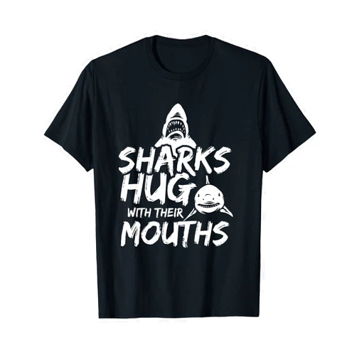 Gnarly Gator Shirts & Gifts Sharks Hug With Their Mouths - Great White Shark T-Shirt