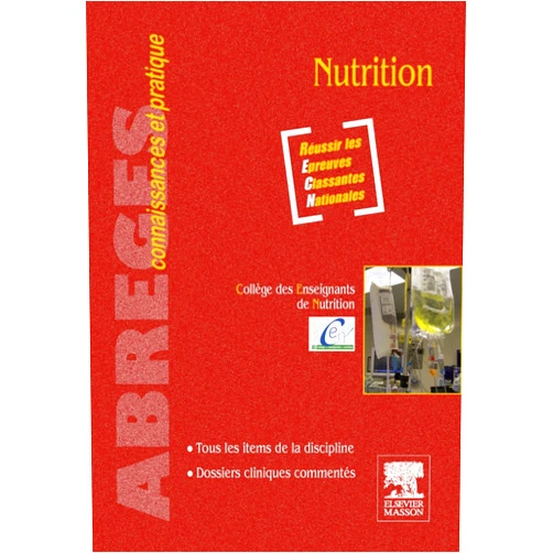 Collège des Enseignants de Nut,Anne Galinier,Olivier Goulet,Michel Hasselmann,Thierry Bourrier,Serge Hercberg,Xavier Hébuterne,Francisca Joly,Chantal JULIA,Martine Laville,Sabrina Layec,Eric Bertin,Christian Marcelli,Ambroise Martin,Chantal Maurage,Jean-Claude Melchior,Corinne Bouteloup,Philippe Moulin,Marietta Musikas,Jean-Michel Oppert,François Paillard,Marie-Astrid Piquet,Pascal Crenn,Christophe Pison,Agathe Raynaud-Simon,Vincent Rigalleau,Monique Romon-Rousseaux,Stéphane Schneider,Noël Cano,Pierre Senesse,Ronan Thibault,Patrick Tounian,Dominique Turck,Sébastien Czernichow,Paul Valensi,Patrice Virot,Gilbert Zeanandin,Olivier Ziegler,Cécile Chambrier,Jean-Pierre Chouraqui,Maurice Corcos,Charles Couet,Patrice Couzigou,Jacques Delarue,Jean-Claude Desport,Benoît Dupont,Pierre Déchelotte,Eric Fontaine Nutrition