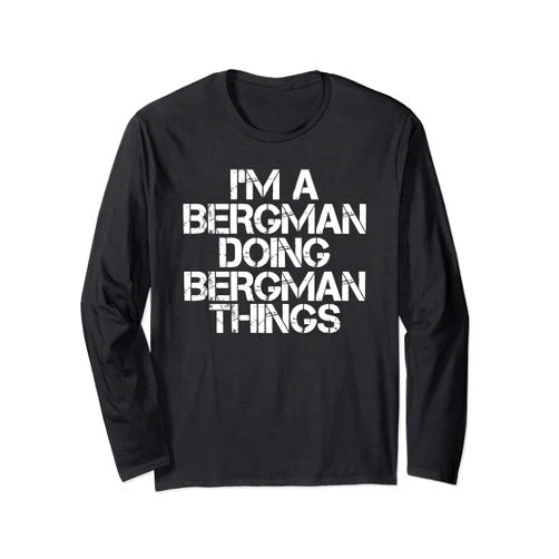 Sarcastic Personalized Last Name Christmas Team BERGMAN Funny Surname Family Tree Birthday Reunion Gift Idea Long Sleeve T-Shirt