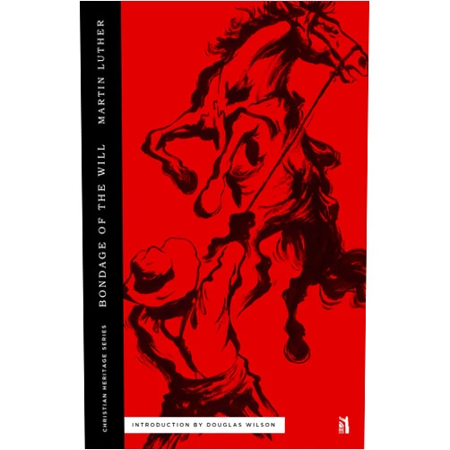 By Martin Luther (Author), Douglas Wilson (Contributor) The Bondage of the Will (Christian Heritage)