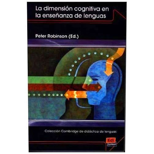 Spanish Edition by Editorial Cambridge (Author), Álvaro García Santa-Cecilia (Author) La dimensión cognitiva en la enseñanza (Coleccion Cambridge de Didactica de Lenguas) (Spanish Edition)