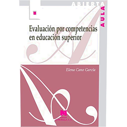 Elena Cano García Evaluación por competencias en educación superior