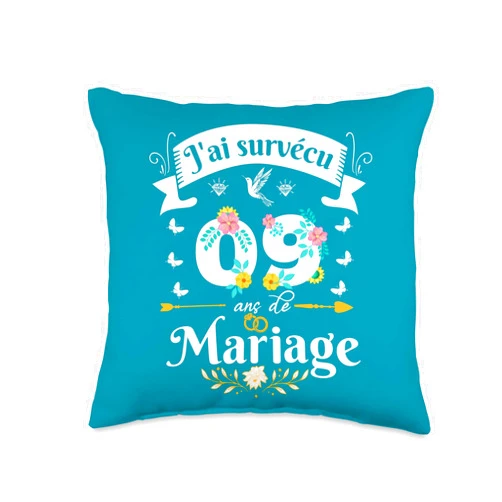 Idée Cadeau Anniversaire De Mariage Pour Couple J'Ai Survécu 09 Ans De Mariage Cadeau 9 Anniversaire Femme Throw Pillow, 16x16, Multicolor
