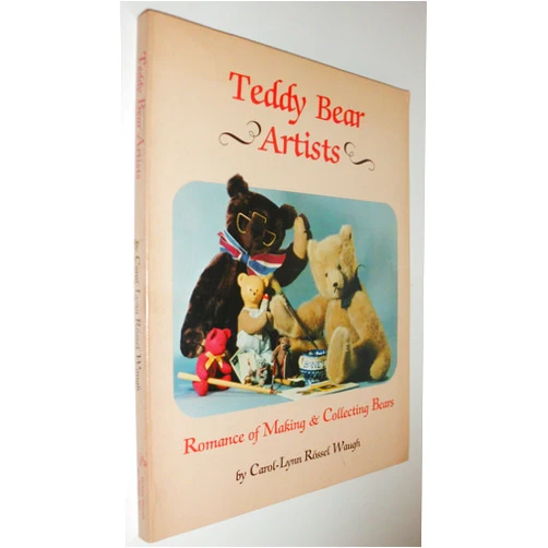 By Carol-Lynn Rössel Waugh (Author), Various (Illustrator) Teddy Bear Artists: Romance of Making & Collecting Bears