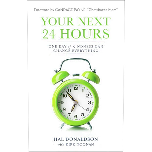 By Hal Donaldson (Author), Kirk Noonan Your Next 24 Hours