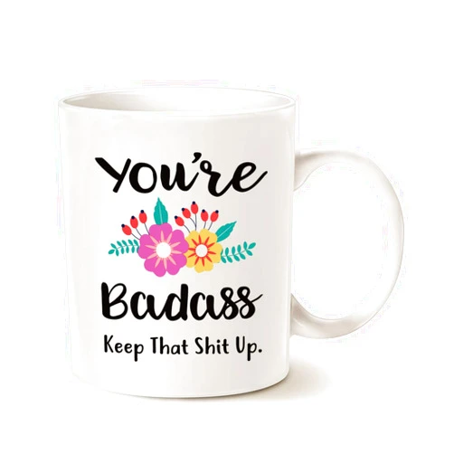 MAUAG Funny Saying Quote Coffee Mug, Friend Present Cup White, 11 Oz