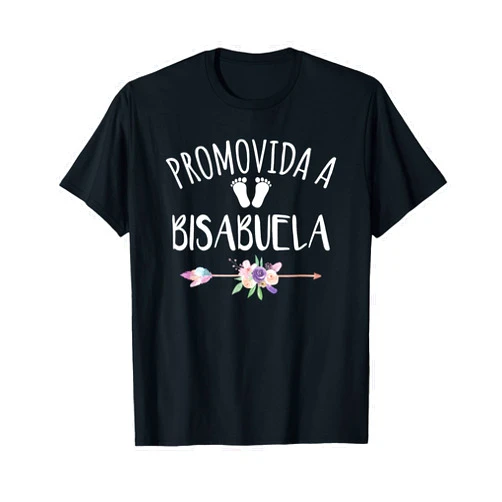Spanish Pregnancy Announcement New Bisabuela Gifts Promovida A Bisabuela Spanish Baby Shower Great Grandma Gift T-Shirt