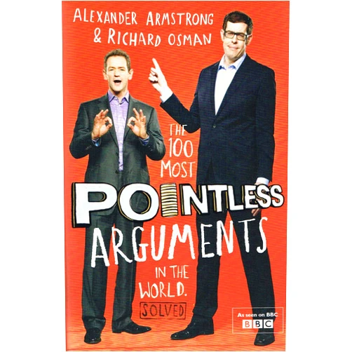 By Alexander Armstrong (Author) The 100 Most Pointless Arguments in the World: A fun gift book from the presenters of the hit BBC quiz show Pointless (Pointless Books)