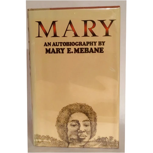 By Mary E. Mebane (Author) Mary