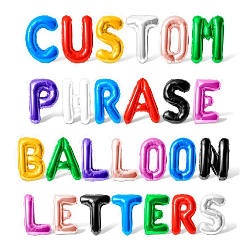 Floating Away Balloon Company Letter Balloons - Custom Phrase 16
