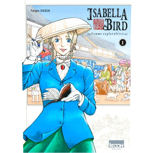 Taiga Sassa,Sébastien Ludmann Isabella Bird, Femme exploratrice T01 (01)