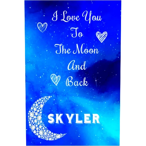 Trlen Chhan Skyler - I Love you to The Moon and Back: Skyler Personalized Journal Notebook Gift For Your Wife Or Girl Friend - Gifts For Her with Moon Diamond